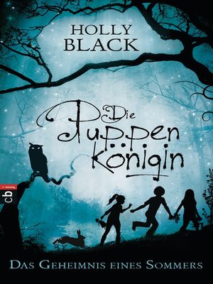 cover image of Die Puppenkönigin – Das Geheimnis eines Sommers